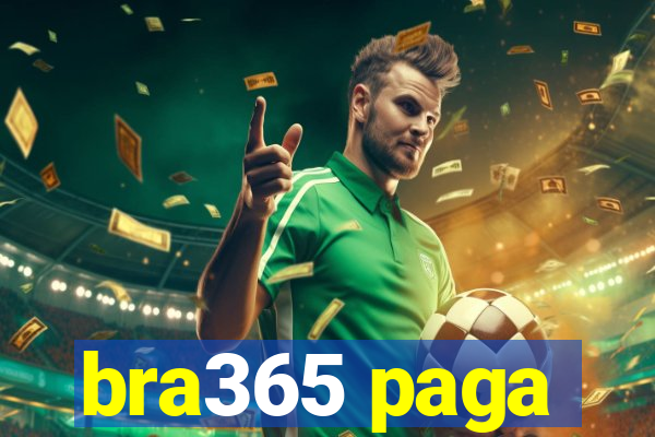 bra365 paga